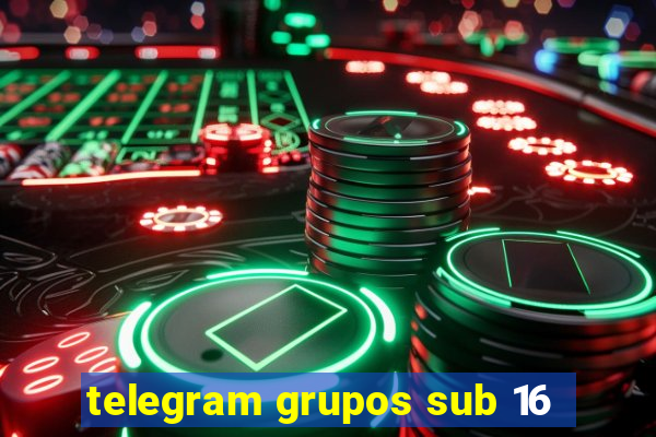 telegram grupos sub 16